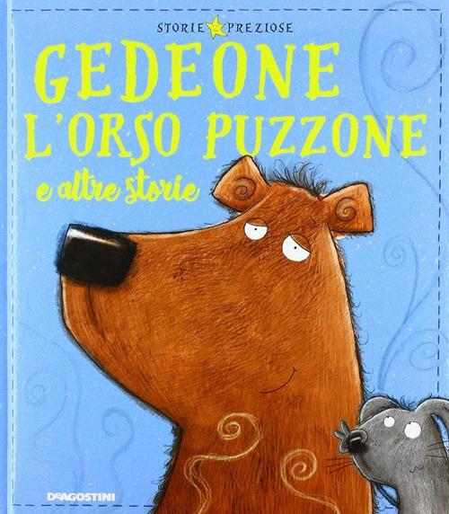 Gedeone l'orso puzzone e altre storie. Ediz. a colori - Mark Chambers - copertina