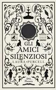 Libro Gli amici silenziosi Laura Purcell