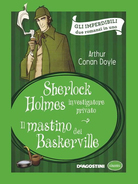 Sherlock Holmes investigatore privato-Il mastino dei Baskerville - Arthur Conan Doyle - 2