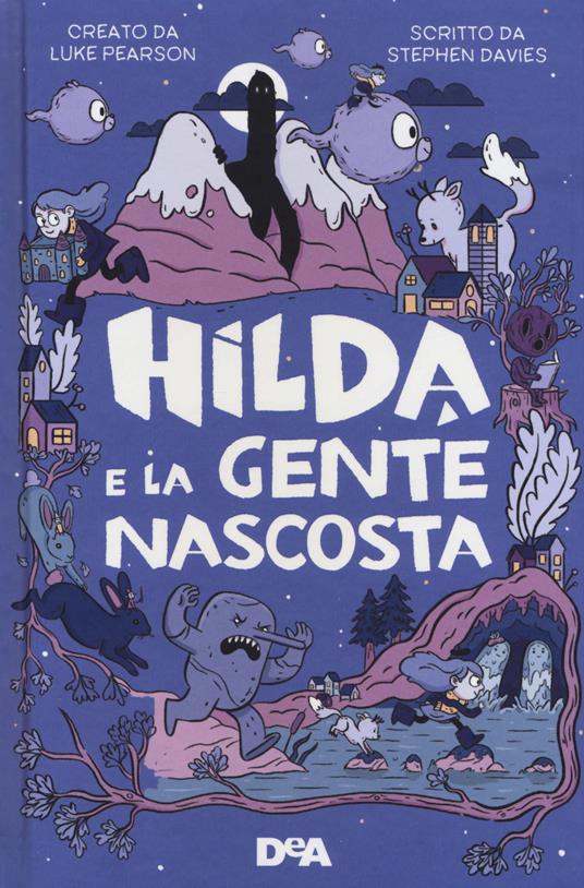Hilda e la gente nascosta - Stephen Davies,Luke Pearson - copertina