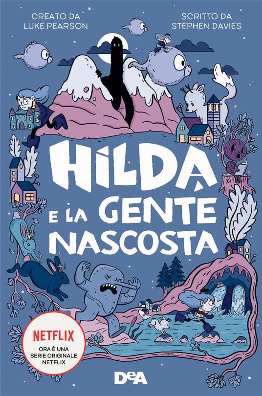 Hilda e la gente nascosta - Stephen Davies,Luke Pearson,Seaerra Miller,Valentina Abaterusso - ebook