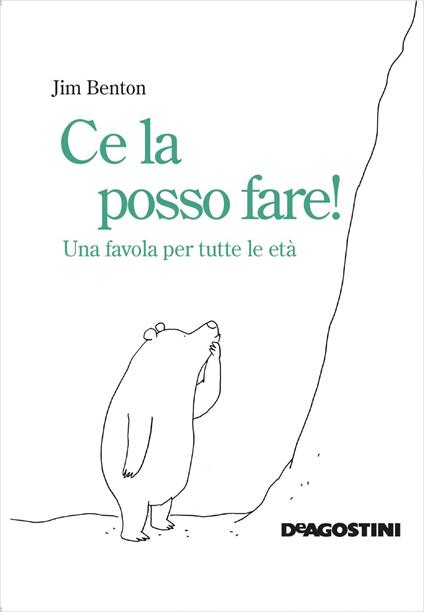 Ce la posso fare! Una favola per tutte le età - Jim Benton,Leonardo Milesi - ebook