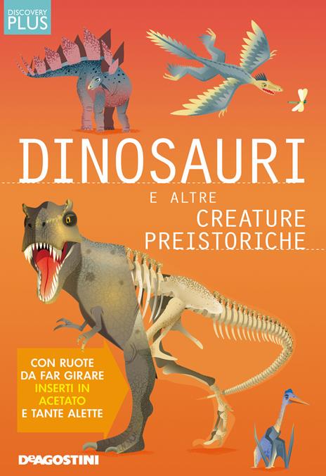 Dinosauri e altre creature preistoriche. Discovery plus. Ediz. a spirale - Douglas Palmer - copertina
