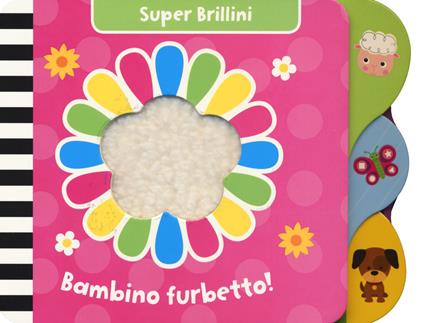 Bambino furbetto! Super brillini. Ediz. a colori - copertina