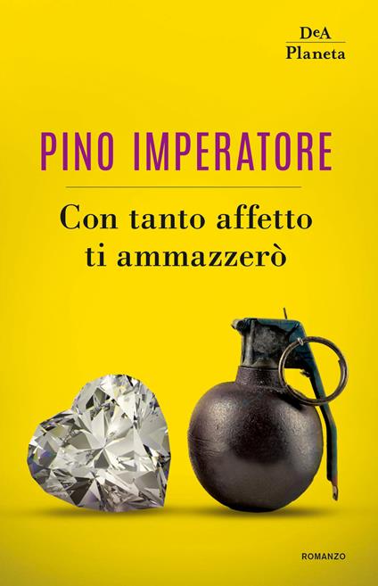 Con tanto affetto ti ammazzerò - Pino Imperatore - copertina