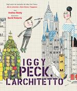 Iggy Peck, l'architetto
