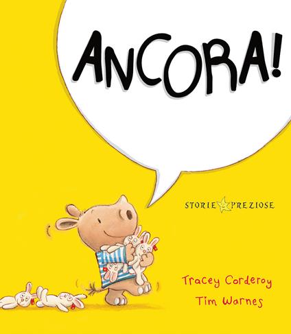 Ancora! Ediz. a colori - Tracey Corderoy,Tim Warnes - copertina