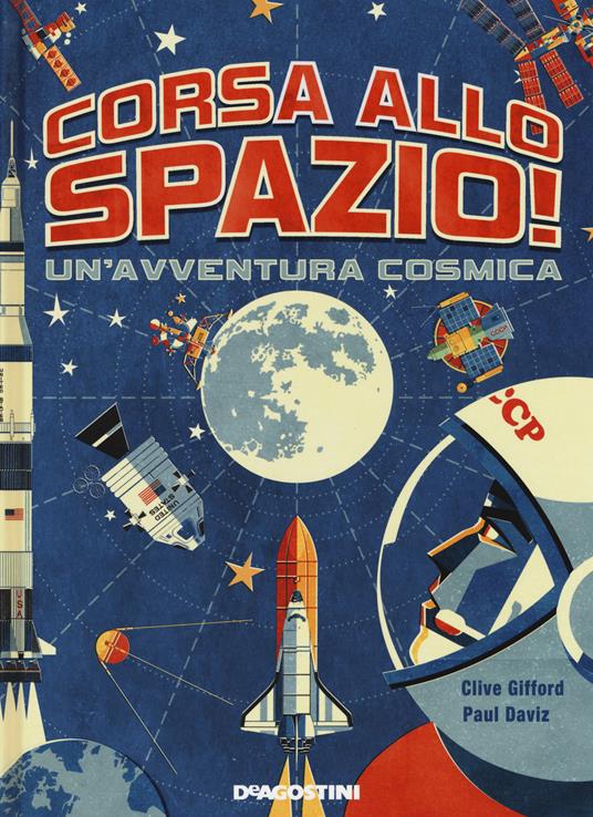 Corsa allo spazio! Un'avventura cosmica - Clive Gifford - copertina