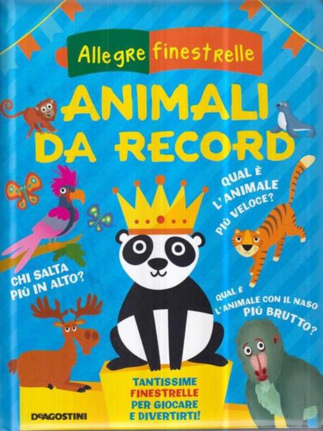 Animali da record. Ediz. a colori - Mattia Fontana - 2