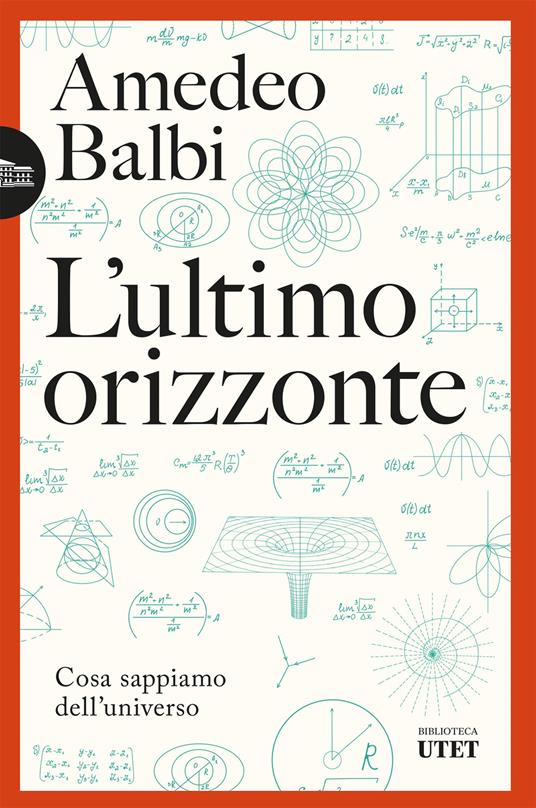 L' ultimo orizzonte. Cosa sappiamo dell'universo - Amedeo Balbi - ebook