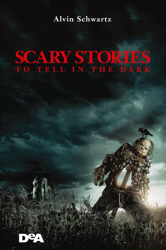 Scary stories to tell in the dark. Storie spaventose da raccontare al buio - Alvin Schwartz - copertina