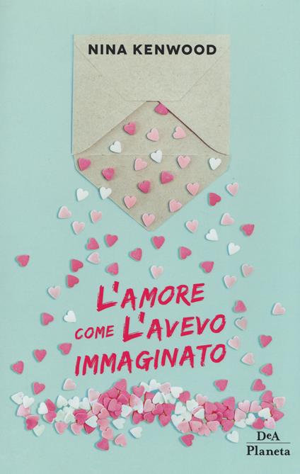 L'amore come l'avevo immaginato - Nina Kenwood - copertina