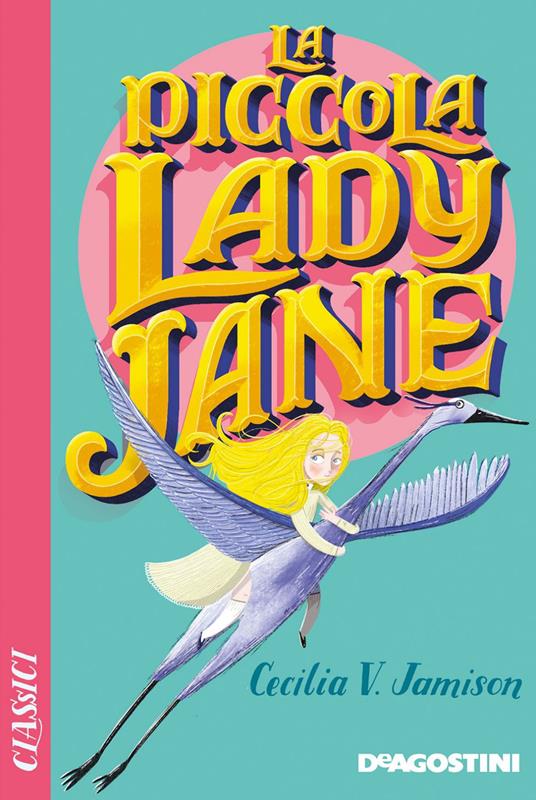La piccola lady Jane - Cecilia V. Jamison,Jacqueline Perrotin - ebook