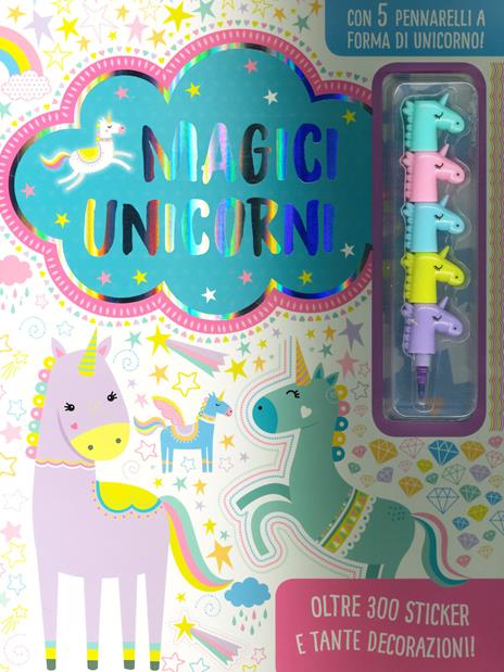 Magici unicorni. Ediz. a colori. Con gadget - copertina
