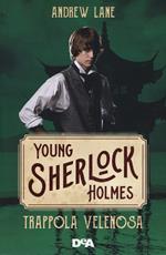 Trappola velenosa. Young Sherlock Holmes