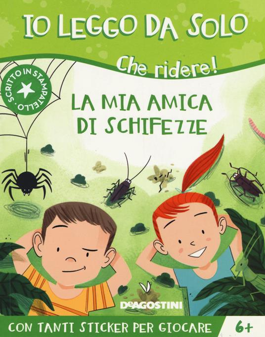 La mia amica di schifezze. Che ridere! Con adesivi. Ediz. a colori - Alessandro Q. Ferrari - copertina