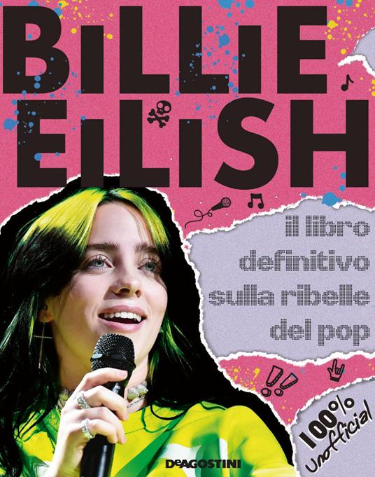 Billie Eilish. Il libro definitivo sulla ribelle del pop. 100% unofficial - Silvia Lombardi - ebook