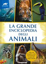 La grande enciclopedia degli animali