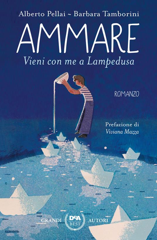Ammare. Vieni con me a Lampedusa - Alberto Pellai,Barbara Tamborini - copertina