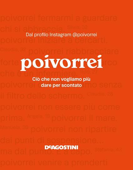 Poivorrei. Ciò che non vogliamo più dare per scontato - @poivorrei - ebook