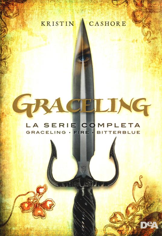 Graceling. La serie completa: Graceling-Fire-Bitterblue - Kristin Cashore - copertina