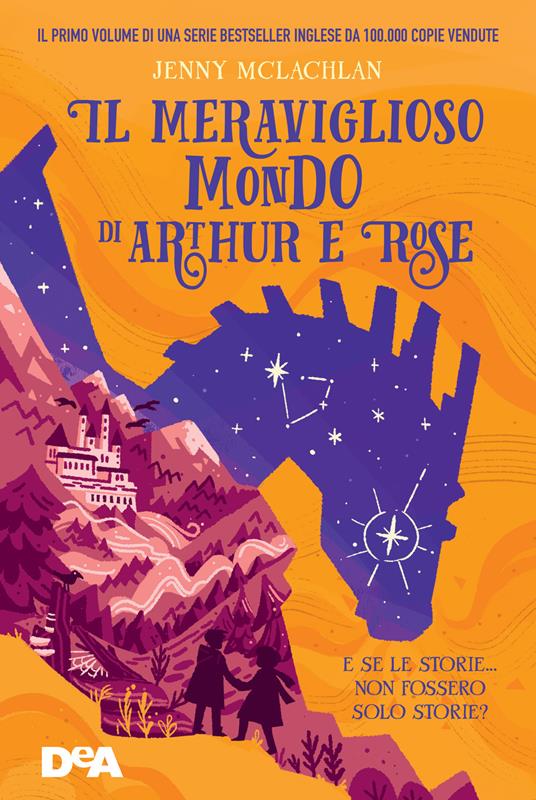 Il meraviglioso mondo di Arthur e Rose - Jenny McLachlan - copertina