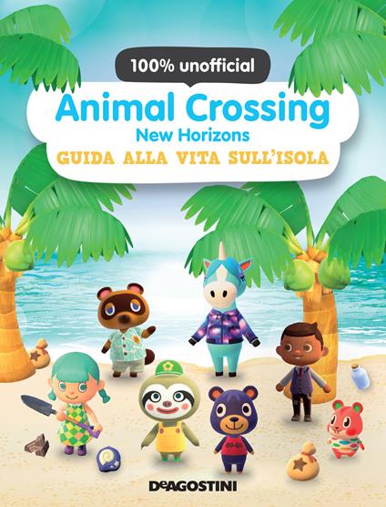 Animal Crossing: New Horizons. Guida alla vita sull'isola. 100% unofficial - copertina