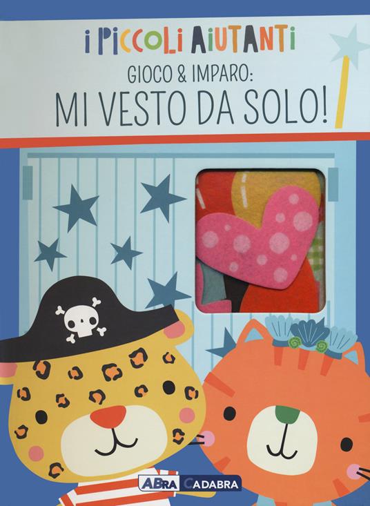 Mi vesto da solo! I piccoli aiutanti - Susie Brooks - copertina