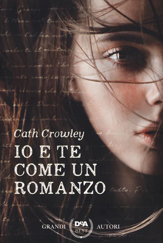 Io e te come un romanzo - Cath Crowley - copertina