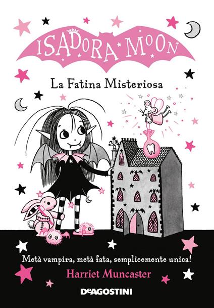 La fatina misteriosa. Isadora Moon - Harriet Muncaster,Maria Roberta Cattano - ebook