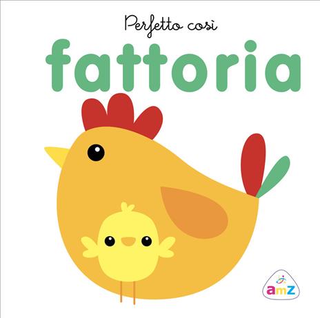 Perfetto così. Fattoria. Ediz. a colori - copertina