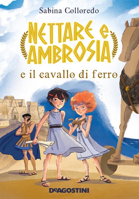 Nettare e Ambrosia e il cavallo di ferro - Sabina Colloredo - copertina