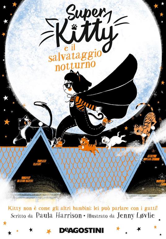 Super Kitty e il salvataggio notturno - Paula Harrison,Jenny Lovlie,Roberta Cattano - ebook