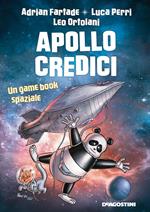 Apollo credici. Un game book spaziale