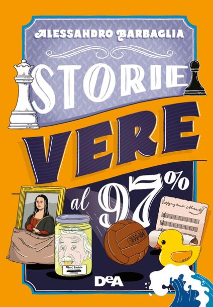 Storie vere al 97% - Alessandro Barbaglia - ebook