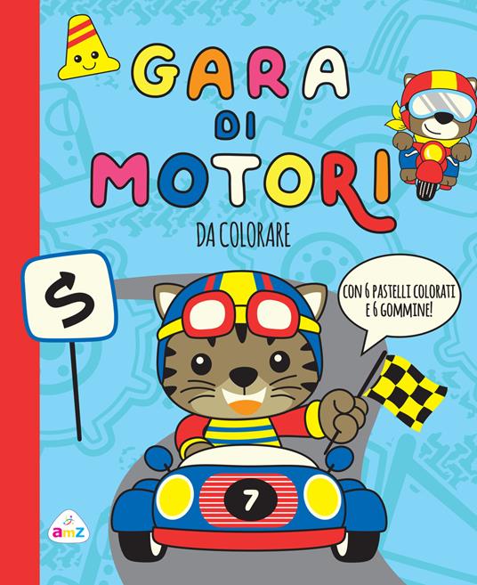 Gara di motori. Da colorare. Ediz. a colori. Con 6 gommine. Con 6 pastelli colorati - copertina