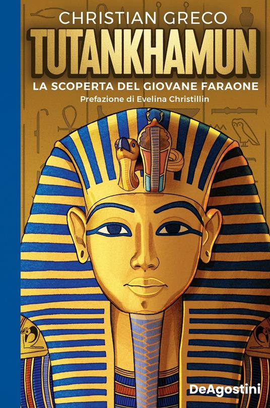 Tutankhamun. La scoperta del giovane faraone - Christian Greco - copertina