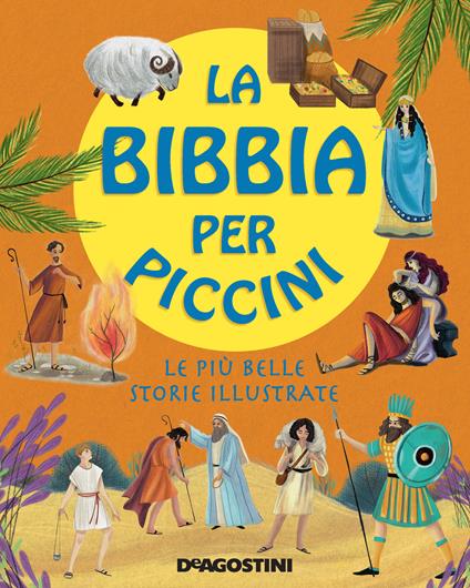 La Bibbia per piccini. Le più belle storie illustrate. Ediz. a colori - copertina