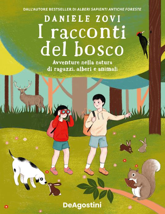 I racconti del bosco. Avventure nella natura di ragazzi, alberi e animali - Daniele Zovi - copertina