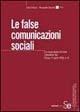 Le false comunicazioni sociali. Le nuove ipotesi di reato introdotte dal D.Lgs. 11 aprile 2002 n. 61
