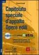 Capitolato speciale d'appalto opere edili. Con CD-ROM