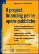 Il project financing per le opere pubbliche