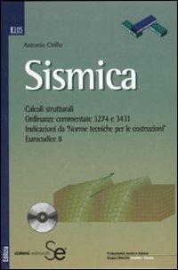 Sismica. Con CD-ROM - Antonio Cirillo - copertina