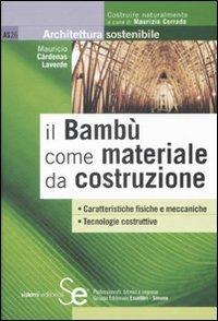 Il bambù come materiale da costruzione - M. Càrdenas Laverde - copertina