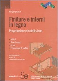 Finiture e interni in legno. Progettazione e installazione - Wolfgang Nutsch - copertina