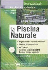 La piscina naturale. Con CD-ROM - Maurizio Vegini,Claudio Vegini - copertina