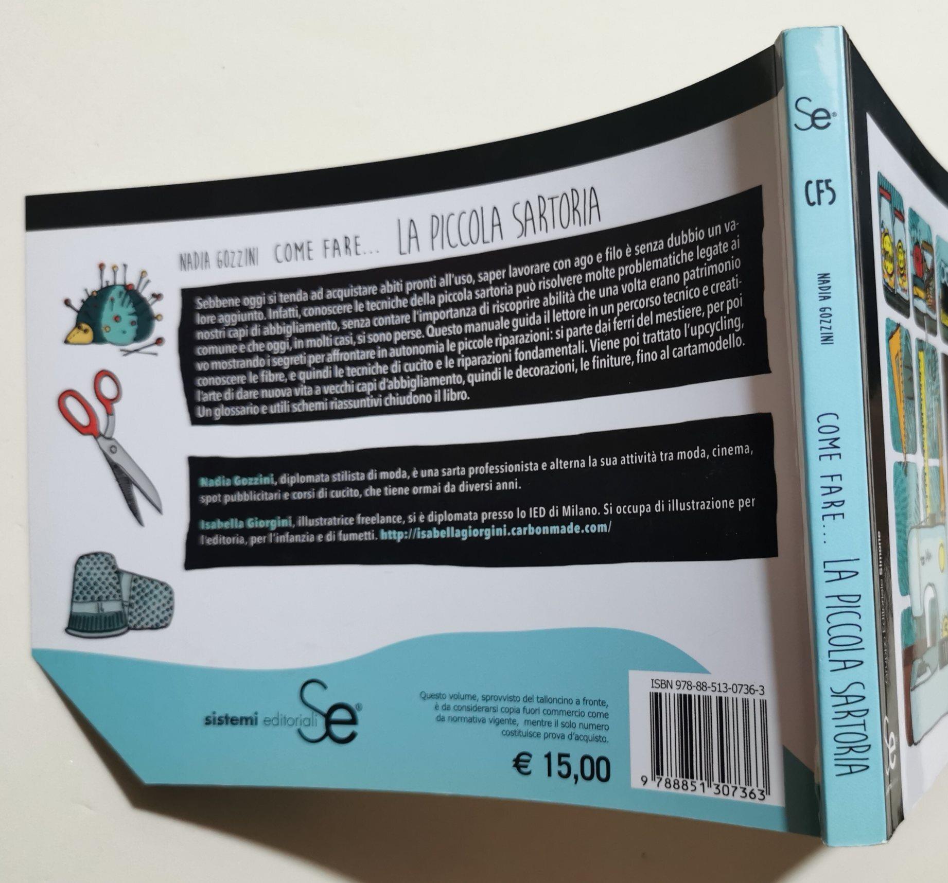 Come fare... la piccola sartoria. Trucchi e segreti del taglio e cucito