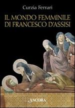 Il mondo femminile di Francesco d'Assisi