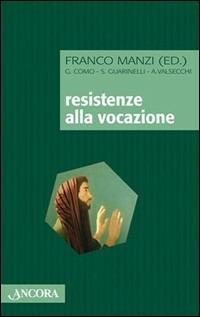 Resistenze alla vocazione - Franco Manzi - copertina