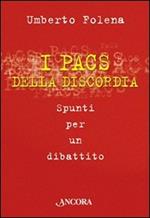 I PACS della discordia. Spunti per un dibattito